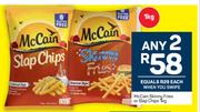 McCain Skinny Fries Or Slap Chips-Any 2 x 1Kg