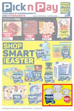 Pick n Pay Gauteng, Free State, North West, Mpumalanga, Limpopo, Northern Cape : Shop Smart This Easter (29 March - 05 April 2021), page 1