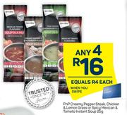 PnP Creamy Pepper Steak,Chicken & Lemon Grass Or Spicy Mexican & Tomato Instant Soup-For Any 4 x 25g