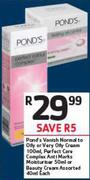 Ponds Vanish Normal To Oily/Very Oily Cream 100ml/Perfect Care Complex AntiMarks Moisturiser 50ml-Ea