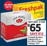 Freshpak Rooibos Teabags-80's Or Five Roses Tagless Teabags-102's