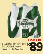 Savanna Dry Or Loco Non Returnable Bottles-6 x 500ml