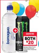 Bonaqua Water Pump 750ml & Monester Energy Drink 500ml-For Both