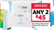 Dove Baby Wipes Rich Moisture Or Sensitive-2x50's