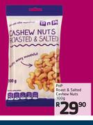 PnP Roast And Salted Cashew Nuts-100g