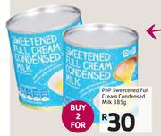 PnP Sweetened Full Cream Condensed Milk-2 x 385g