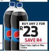 Pepsi, Cola, Light Or Max-2 x 2Ltr