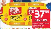 Rainbow Simply Chicken Polony Assorted 700gm/1Kg-Each