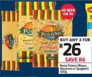 Pasta Polana Elbows, Macaroni Or Spaghetti-3X500gm