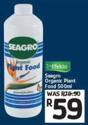 Efekto Seagro Organic Plant Food-500ml