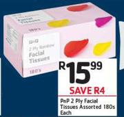PnP 2 Ply Facial Tissues Assorted-180s Each
