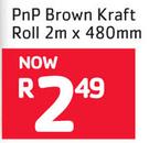 PnP Brown Kraft Roll-2m x 480mm