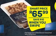 Pnp Selected Chilled Dessert Assorted-345-500g Each