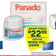 Panado Pain & Fever Tablets Spartan Or Blister Pack-24s Each