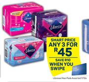 Libresse Maxi Pads Assorted-For Any 3 x 7/10s