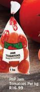 PnP Jam Tomatoes Per kg 