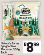 Nature's farms Spaghetti or Macaroni 500g Each