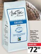 Bean There Ethopia,Rwanda or Tanzania Filter Coffee Or Beans
