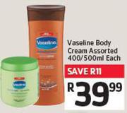 Vaseline Body Cream Assorted 400/500ml Each