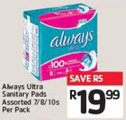 Always Ultra Sanitary Pads Assorted 7/8/10s Per Pack