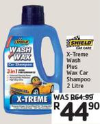 Shield Xtreme Wash Plus Wax Car Shampoo-2Ltr