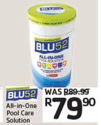 Blu 52 All In One Pool Care Solution