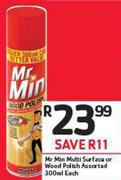 Mr Min Multi Surface Or Wood Polish Assorted-300ml Each