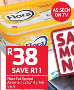 Flora Fat Spread Assorted Tub-525g/1kg Each