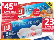 I&J Oak Smoked hake Medallions Or Deep Water Hake Prime Medallions-450g Each