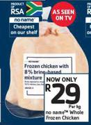 No Name Whole Frozen Chicken-Per Kg