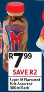 Super M Flavoured Milk Assorted-300ml Each