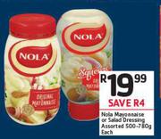 Nola Mayonnaise Or Salad Dressing Assorted-500-780g Each