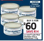 No Name Light Meat Shredded Tuna In Salted Water-5 x 170g
