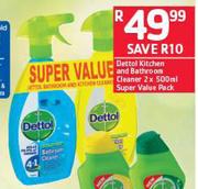 Dettol Kitchen & Bathroom Cleaner Super Value Pack-2 x 500ml