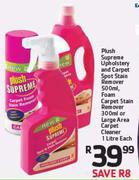 Plush Supreme Upholstery & Carpet Spot Stain Remover-500ml,Foam Carpet Stain Remover-300ml 