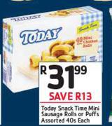 Today Snack Time Mini Sausage Rolls Or Puffs Assorted-40s Each