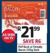 PnP Back Or Streaky Bacon-200g Each