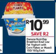 Danone Nutriday Breakfast Bowl Low Fat Yoghurt With Corn Flakes Or Muesli-150/160g Each