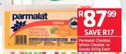 Parmalat Cheddar, White Cheddar Or Gouda-850g Each