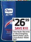 Clere Hydro Glycerine Or Ultra Energising Hand & Body Lotion-400ml Each