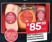 PnP Traditional Or Festive Uncooked Christmas Hamper-Per kg
