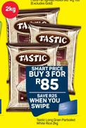Tastic Long Grain Parboiled White Rice-For Any 3 x 2kg