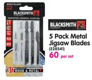 Blacksmith 5 Pack Metal Jigsaw Blades-Per Set