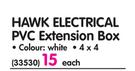 Hawk Electrical PVC Extension Box-4x4 Each