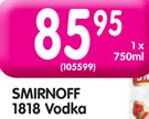 Smirnoff 1818 Vodka-750ml