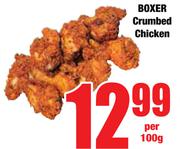 Boxer Crumbed Chicken-Per 100g