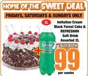 Imitation Cream Black Forest Cake & Refreshh Soft Drink 2L-Both For