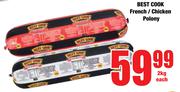 Best Cook French/Chicken Polony-2Kg Each