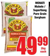 Monati Mabele/Supertieng Pure Grain Sorghum-2Kg Each