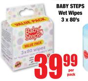 Baby Steps Wet Wipes-3 x 80's Per Pack